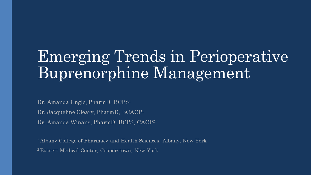 BUPE2024 Emerging Trends in Periop Bup Management Slide 1